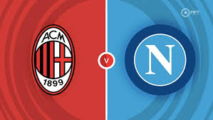 Ac Milan vs Napoli 2fe5e